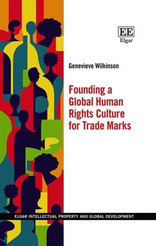 Founding a Global Human Rights Culture for Trade Marks