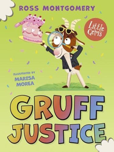 Gruff Justice