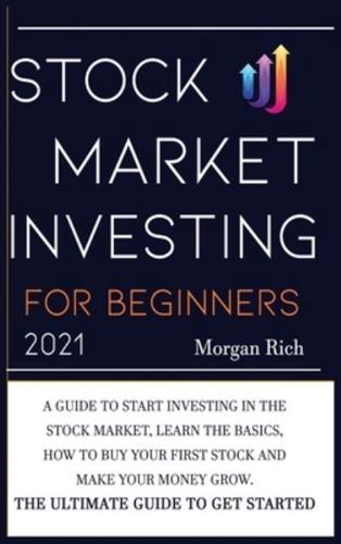 Stock Market Investing For Beginners 2021