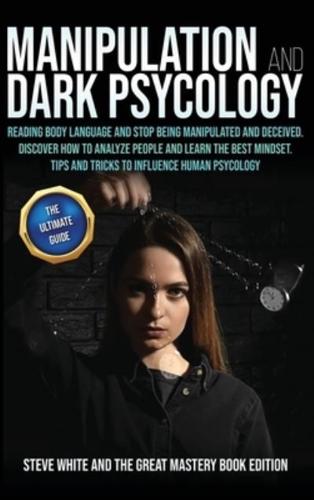 Manipulation and Dark Psychology