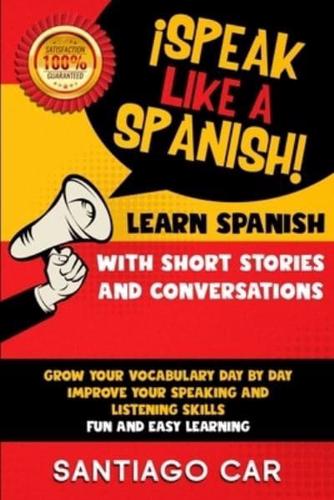 Learn Spanish With Short Stories and Conversations