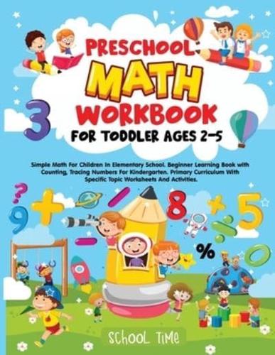 Preschool Math Workbook for Toddler Ages 2-5