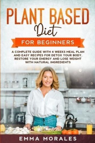 Plant Based Diet for Beginners