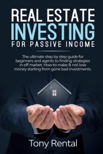 Real Estate Investing For Passive Income