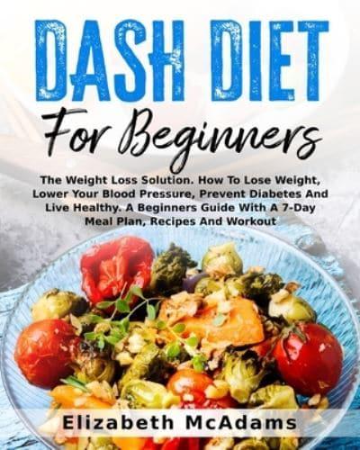 DASH Diet For Beginners