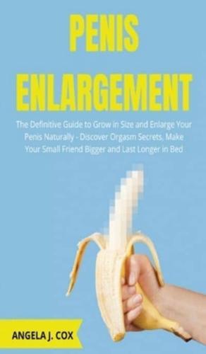 Penis Enlargement : Angela J Cox : 9781801231862 : Blackwell's