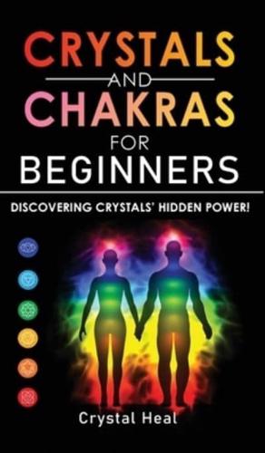 Crystals and Chakras for Beginners