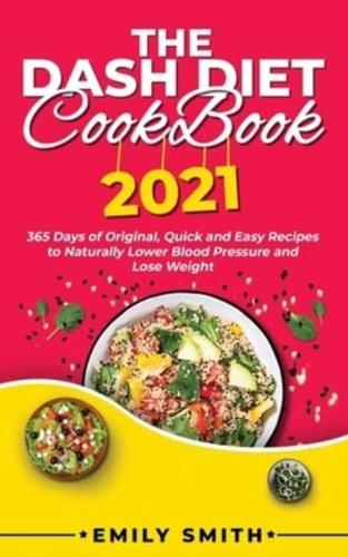 The Dash Diet Cookbook 2021