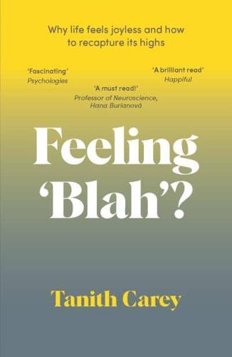 Feeling 'Blah'?