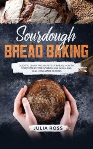 Sourdough Bread Baking