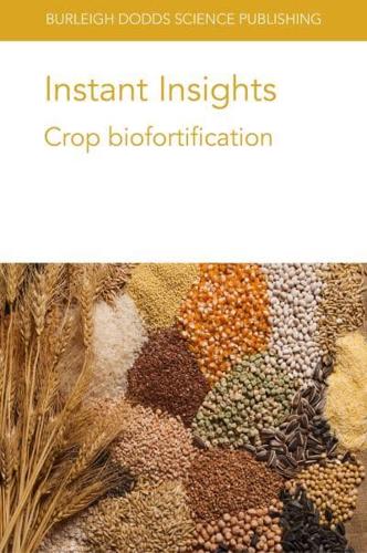 Instant Insights: Crop biofortification