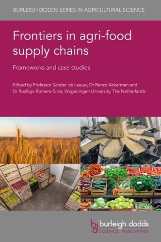 Frontiers in Agri-Food Supply Chains