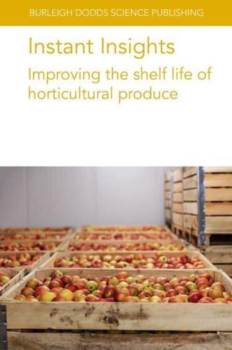Improving the Shelf Life of Horticultural Produce