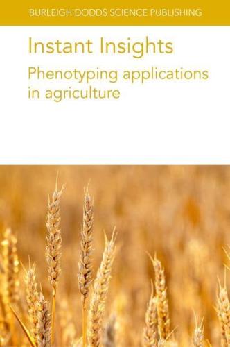 Phenotyping Applications in Agriculture