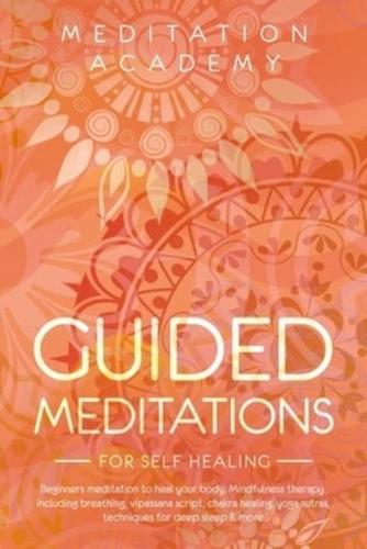 Guided Meditations for Self Healing