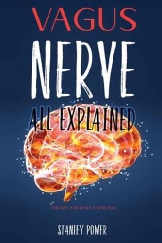 Vagus Nerve All Explained