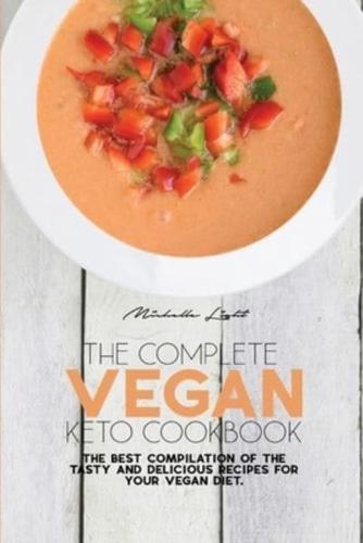 The Complete Vegan Keto Cookbook