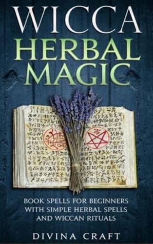 Wicca Herbal Magic