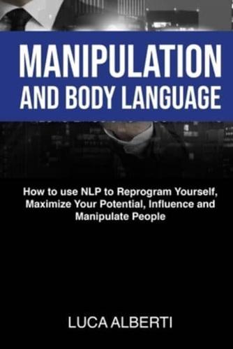 Manipulation and Body Language