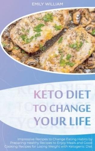 Keto Diet to Change Your Life