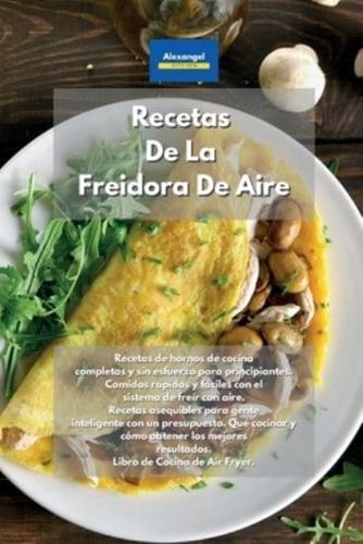 Recetas De La Freidora De Aire