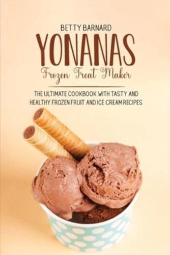 Yonanas Frozen Treat Maker