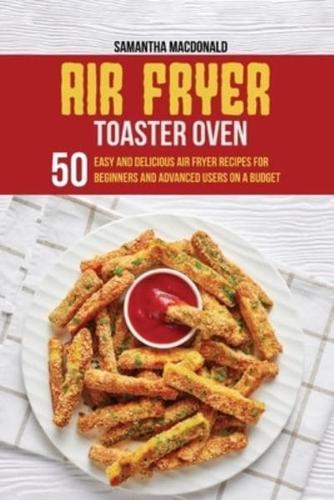 Air Fryer Toaster Oven Cookbook