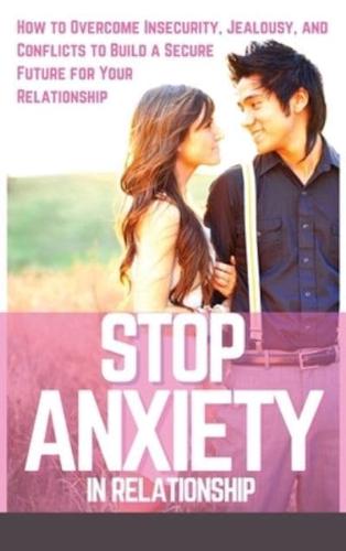 Stop Anxiety in Relationship