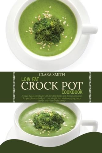 Low Fat Crock Pot Cookbook