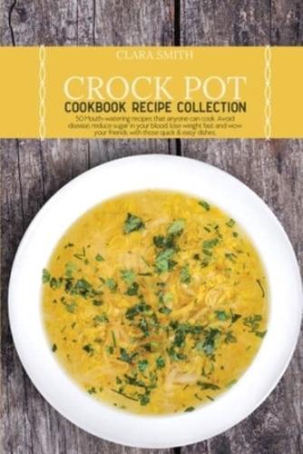 Crock Pot Cookbook Recipe Collection