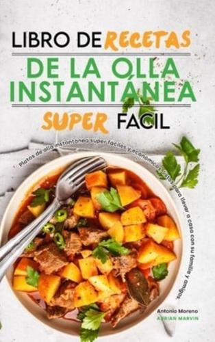 Libro De Recetas De La Olla Instantánea Superfácil