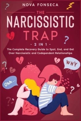 The Narcissistic Trap [2 in 1]