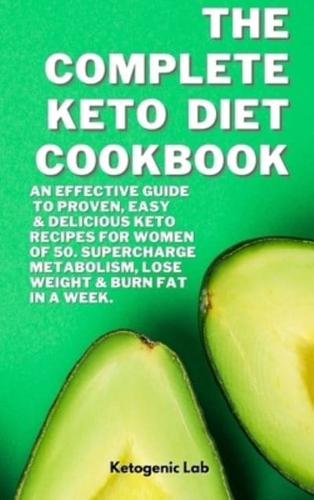 The Complete Keto Diet Cookbook