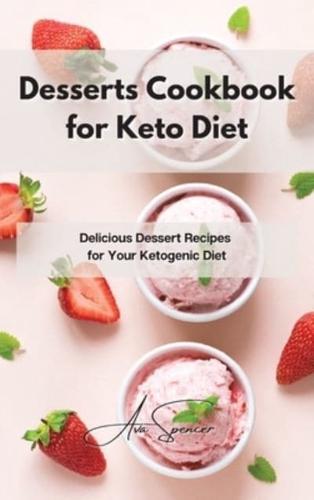Desserts Cookbook for Keto Diet