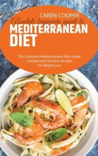 Absolute Beginners Guide to Mediterranean Diet