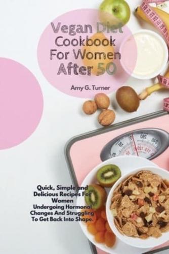 Vegan Diet Cookbook For Women After 50