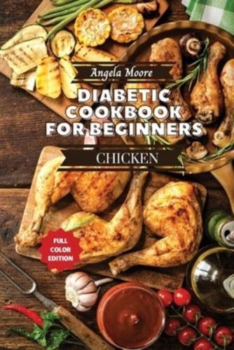 Diabetic Cookbook for Beginners - Chicken Recipes