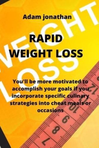 Rapid Weight Loss