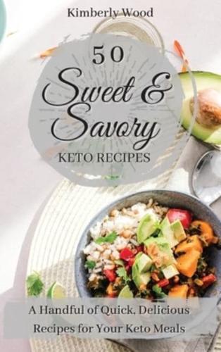 50 Sweet & Savory Keto Recipes
