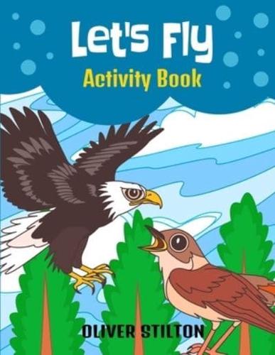 Let's Fly Activity Book