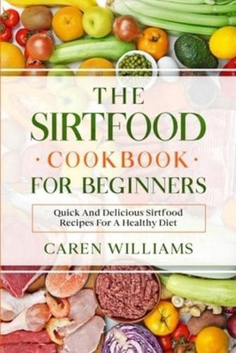 The Sirtfood Cookbook for Beginners