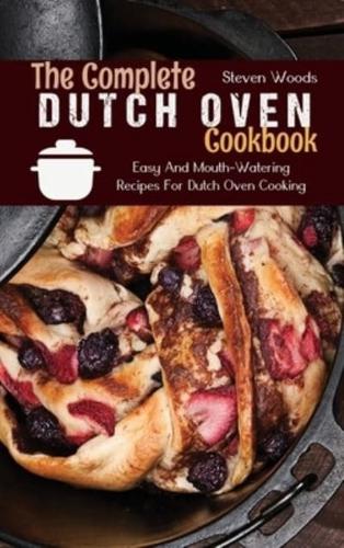 The Complete Dutch Oven Cookbook