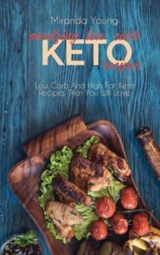 Amazing Low Carb Keto Recipes