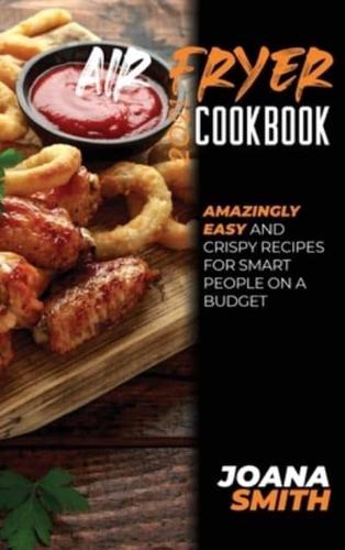 Air Fryer Cookbook 2021