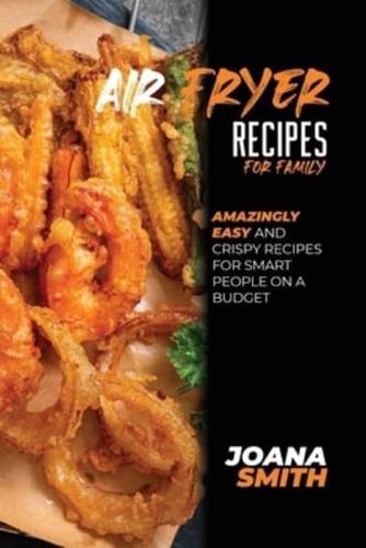 Air Fryer Recipes For Family