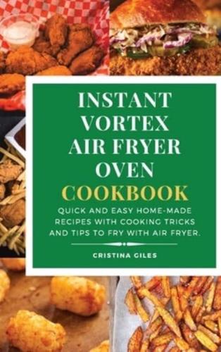 Air Fryer Cookbook for Beginners: Quick and Effortless Recipes to Master the Full Potential of Your Air Fryer Oven. Exclusive Tips and tricks.