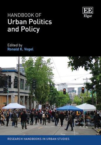 Handbook of Urban Politics and Policy