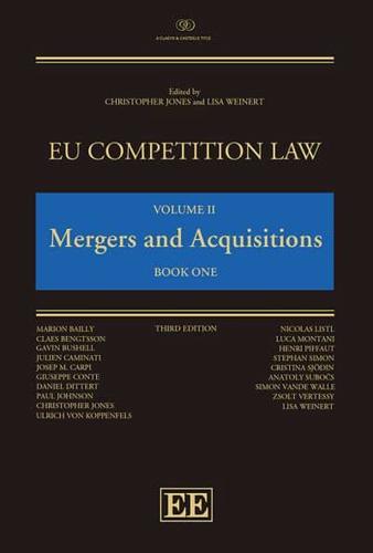 EU Competition Law Volume II Mergers and Acquisitions