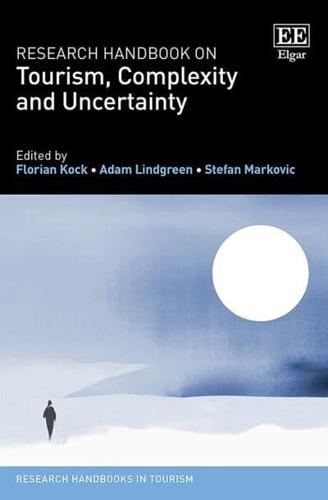 Research Handbook on Tourism, Complexity and Uncertainty