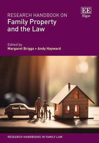 Research Handbook on Family Property and the Law
